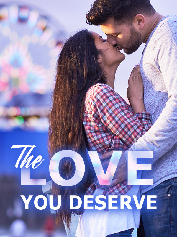 The Love You Deserve