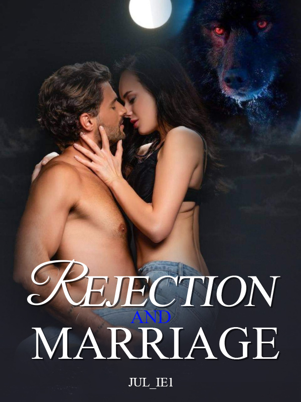 Rejection And Marriage