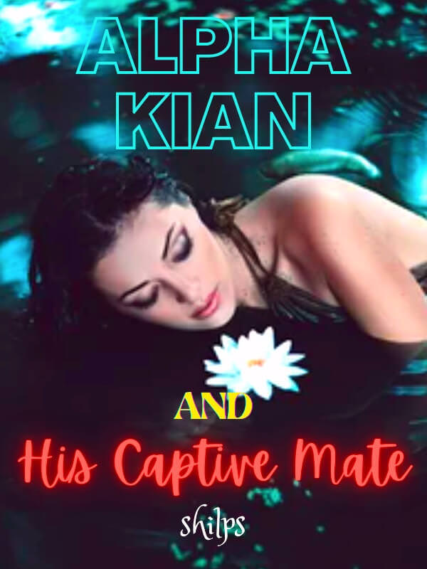 Alpha Kian and His Captive Mate
